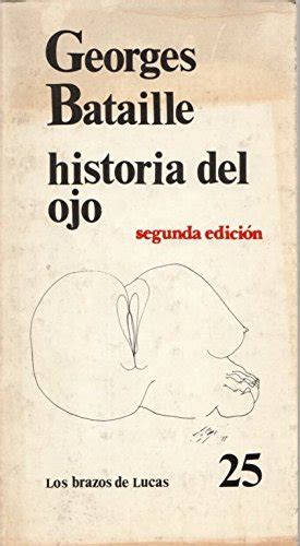 Historia Del Ojo Bataille Georges Amazon Es Libros