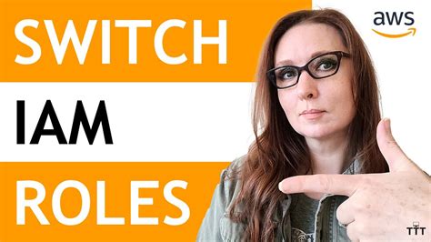 How To Switch Roles In The Aws Management Console Aws Iam Tutorial Youtube