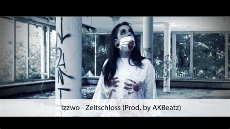 Izzwo Zeitschloss Prod By Akbeatz Youtube