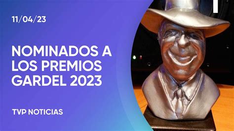 Estos Son Los Nominados A Los Premios Gardel 2023 Youtube