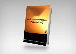 Advice To Strangers From Wasiyatuh Ghareeb Islamfort Info