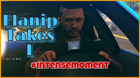 Elanip Taking L Intense Moments Elanip Highlights RedlineRP GTA 5