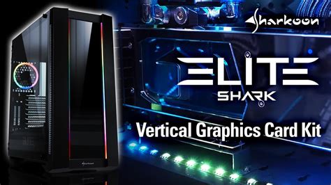 Sharkoon Vertical Graphics Card Kit YouTube