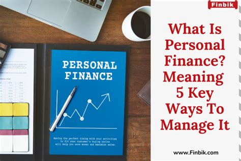 What Is Personal Finance Meaning And 5 Key Ways To Manage It