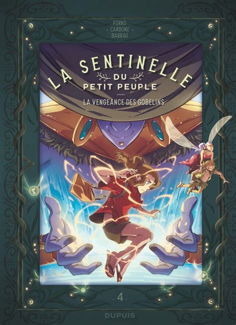 La vengeance des Gobelins tome 4 de la série de BD La sentinelle du