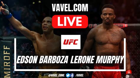 Highlights For Edson Barboza Vs Lerone Murphy In Ufc Vegas May