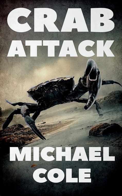 Crab Attack by Michael R. Cole | Goodreads