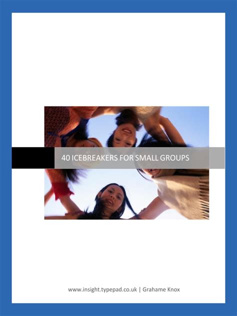 40 Icebreakers for Small Groups | PDF