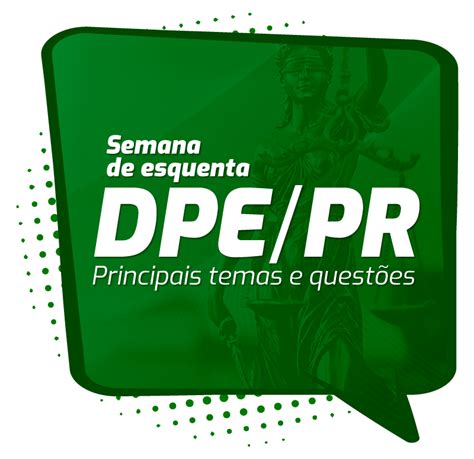 Semana de esquenta para a DPE PR Principais temas e questões