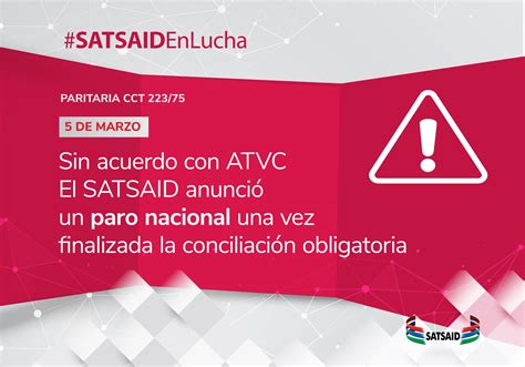 SIN ACUERDO CON ATVC EL SATSAID ANUNCIÓ UN PARO NACIONAL UNA VEZ