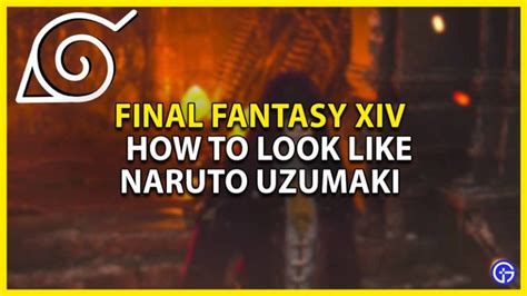 How To Get Naruto Glamour In FFXIV Gamer Tweak