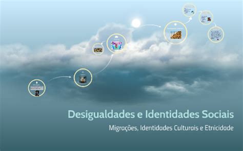 Desigualdades E Identidades Sociais By Frederico Almeida On Prezi