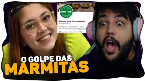 Entendendo O Caso DO GOLPE DAS MARMITAS Alimentando Necessidades