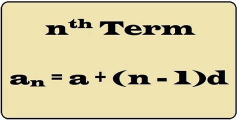 nth TERM (GENERAL TERM) OF AN ARITHMETIC PROGRESSION | Algebra