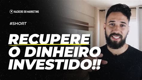 Como Recuperar O Dinheiro Investido Na Compra De Leads YouTube