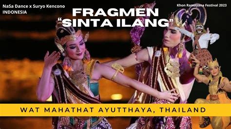 FRAGMEN SINTA ILANG RAMAYANA KHON AYODYA FESTIVAL THAILAND