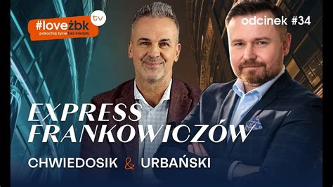 Express Frankowiczów odc 34 Kamil Chwiedosik Zbigniew Urbański