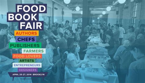 Tickets Now On Sale For The 3rd Annual Food Book Fair Brooklyn Magazine