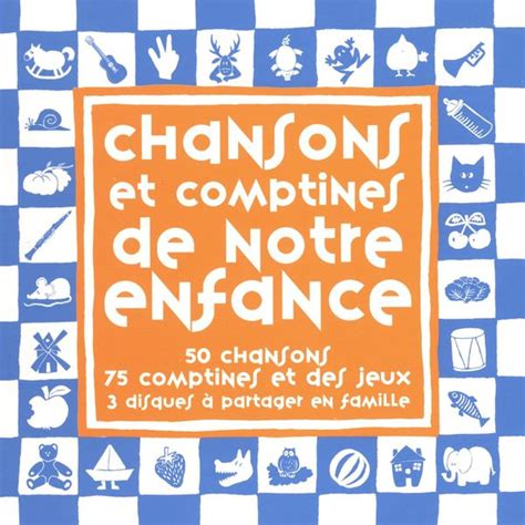 Chansons Et Comptines De Notre Enfance Matthieu Le Nestour