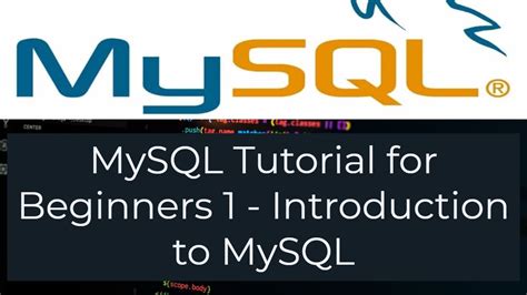 Mysql Tutorial For Beginners Introduction To Mysql Youtube