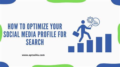 How To Optimize Your Social Media Profile For Search Aptsol U