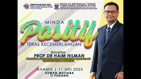 Program Minda Positif Bersama Prof Dr Haim Hilman Youtube