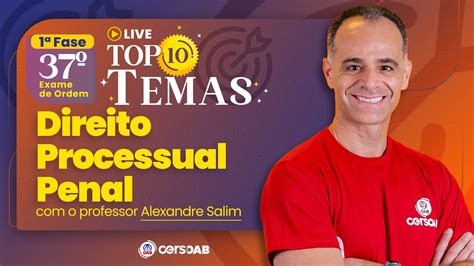 Top 10 Temas de Processo Penal OAB 1ª Fase 37º YouTube