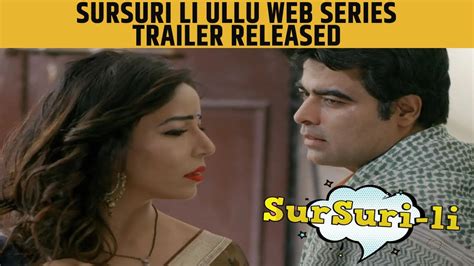 Sursuri Li Ullu Web Series Actress Name Full Cast Watch Online