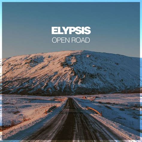 Elypsis Open Road Digital Single 2017