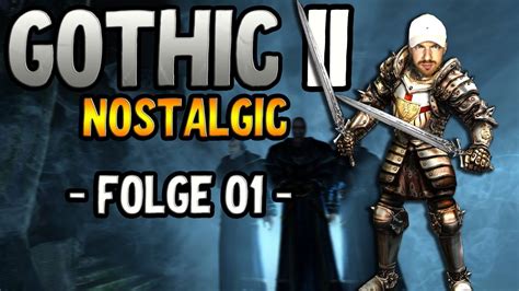 Gothic Ii Als Vergeltungs Paladin Schwerter Gothic Let S Play