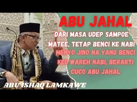 KISAH TENTANG IBNU MAS UD ABU JAHAL DARI MASA UDEP SAMPOE MATEE BENCI