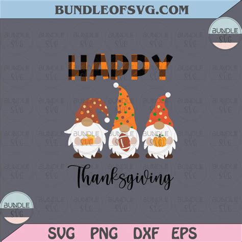 Happy Thanksgiving Gnomes Svg Gnomes Thanksgiving Svg Png Dxf