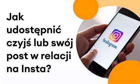 Jak udostępnić czyjś lub swój post w relacji na Instagramie