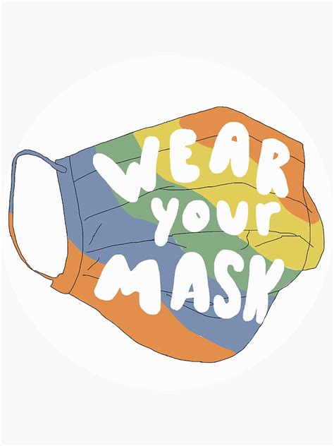 Wear Your Mask Sticker For Sale By Rebeccajlloyd Redbubble