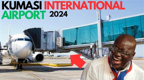 Latest Kumasi International Airport Project Youtube