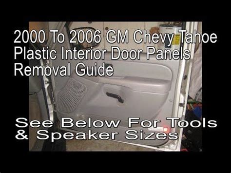 To Gm Chevy Tahoe How To Take Off Door Panels Upgrade Oem