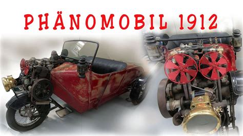 PhÄnomobil 1912 Youtube