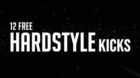 Free Hardstyle Kicks Youtube