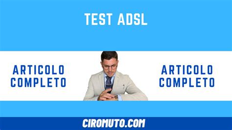 Test Adsl Ecco Il Più Efficiente Del 2023 Provalo Qui Gratis