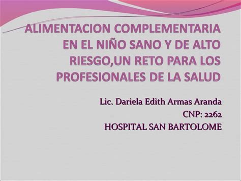 Alimentación complementaria niño sano alto riesgo CICAT SALUD PPT