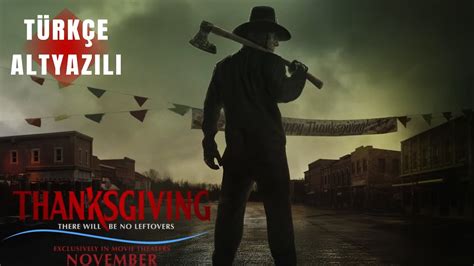 Thanksgiving Trailer T Rk E Altyaz L Fragman Youtube