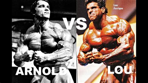 Arnold Schwarzenegger Vs Lou Ferrigno Youtube