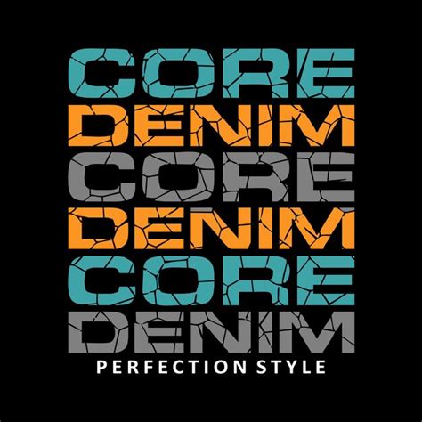 CORE DENIM Design Tipografia Grunge Background Vector Design Texto