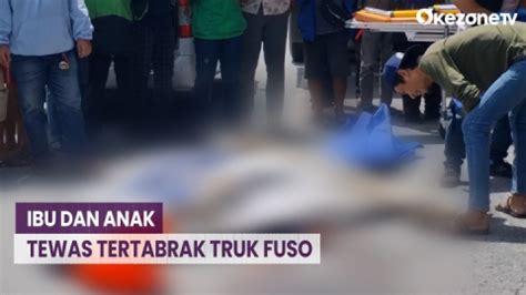 Ibu Dan Anak Tewas Tertabrak Truk Fuso Di Kembangan Jakarta Barat