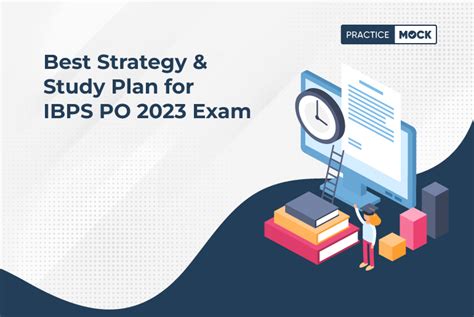 Best Strategy And Study Plan For Ibps Po 2023 Exam