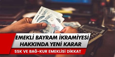 Ssk Ve Ba Kur Emeklisi Dikkat Emekli Bayram Kramiye Zamm Belli