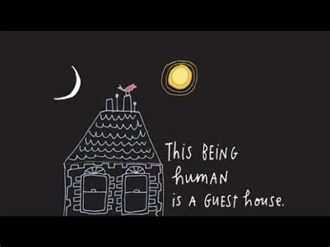 THE GUEST HOUSE By Rumi Maulana Jalaluddin Rumi This Being Human Is A