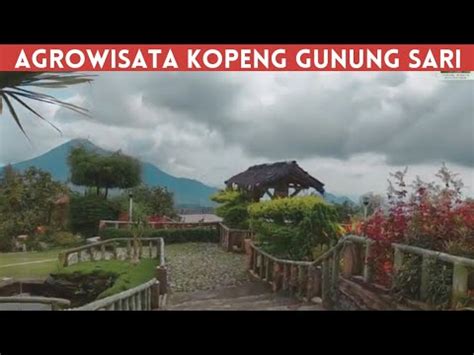 Agrowisata Gunung Sari Kopeng Getasan Semarang YouTube