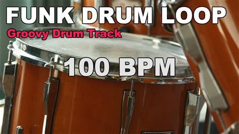 Groovy Drum Loop 100 Bpm Youtube