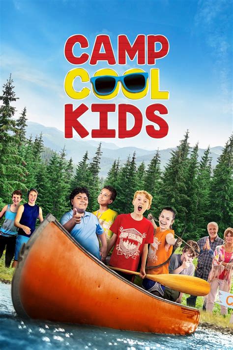 Camp Cool Kids Pictures Rotten Tomatoes